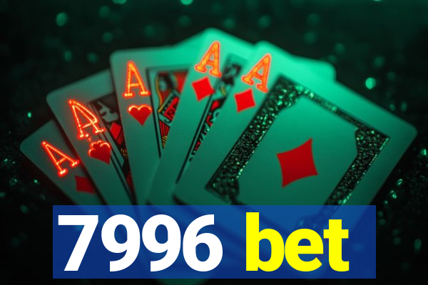 7996 bet